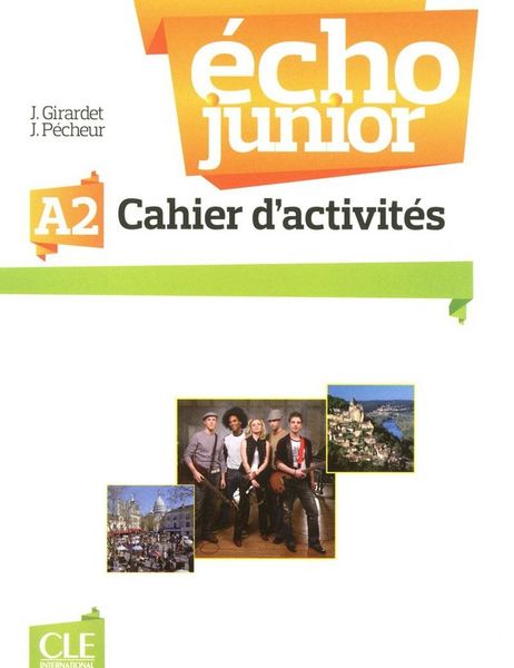 Produktbild: Echo junior A2 : m&eacute;thode de fran&ccedil;ais : cahier d'activit&eacute;s