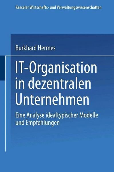 Produktbild: IT-Organisation in dezentralen Unternehmen