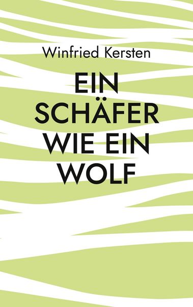 Produktbild: Ein Sch&auml;fer wie ein Wolf