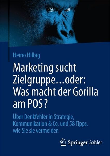 Produktbild: Marketing sucht Zielgruppe ... oder: Was macht der Gorilla am POS?