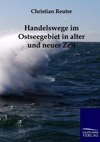 Produktbild: Handelswege im Ostseegebiet in alter und neuer Zeit