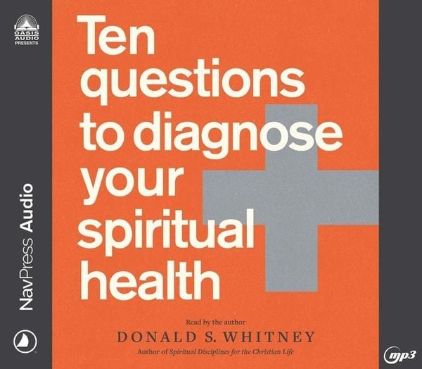 Produktbild: Ten Questions to Diagnose Your Spiritual Health