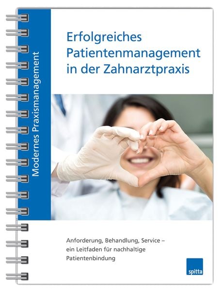 Produktbild: Modernes Praxismanagement &ndash; Erfolgreiches Patientenmanagement in der Zahnarztpraxis