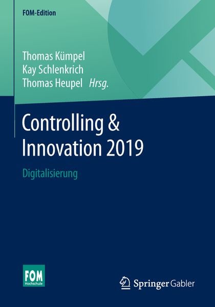 Controlling & Innovation 2019, Taschenbuch von , Springer Fachmedien Wiesbaden GmbH, 9783658234737