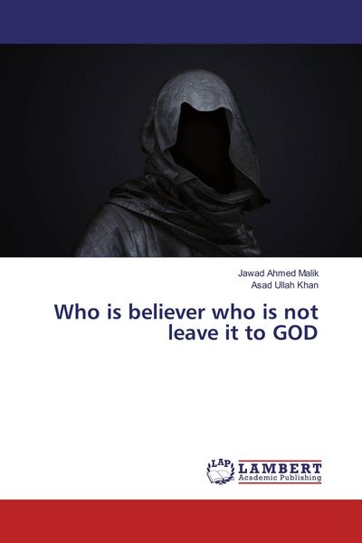 Produktbild: Who is believer who is not leave it to GOD