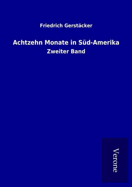 Produktbild: Achtzehn Monate in S&uuml;d-Amerika