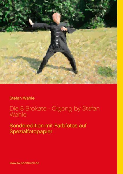 Produktbild: Die 8 Brokate - Qigong by Stefan Wahle