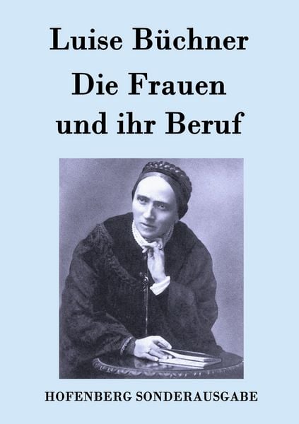 Produktbild: Die Frauen und ihr Beruf