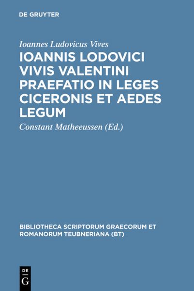 Produktbild: Ioannis Lodovici Vivis Valentini praefatio in leges Ciceronis et aedes legum