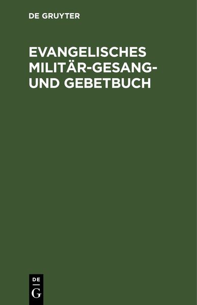 Produktbild: Evangelisches Milit&auml;r-Gesang- und Gebetbuch