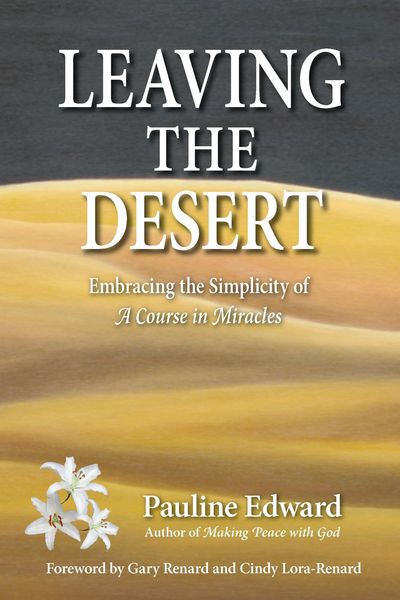 Produktbild: Leaving the Desert: Embracing the Simplicity of A Course in Miracles