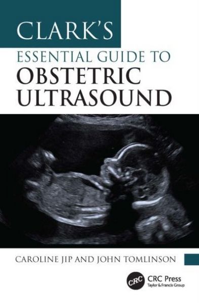 Produktbild: Clark's Essential Guide to Obstetric Ultrasound