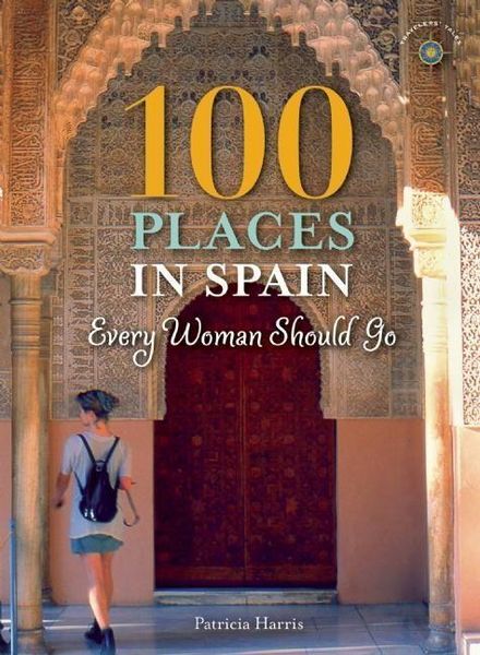 Produktbild: 100 Places in Spain Every Woman Should Go