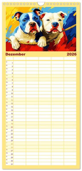 Produktbild: Familienplaner 2026 - Pit Bulls und Familie. Bunte Bull Breed Sch&ouml;nheiten mit 5 Spalten (Wandkalender, 21 x 45 cm) CALVENDO
