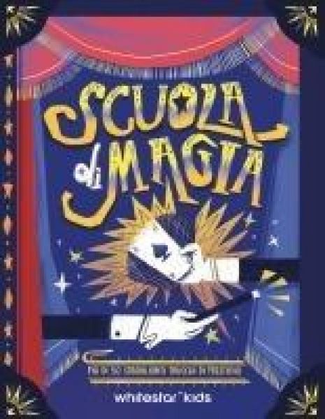 Produktbild: Scuola di magia. Pi&ugrave; di 50 strabilianti trucchi di prestigio