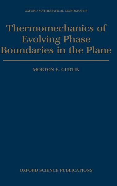 Produktbild: Thermomechanics of Evolving Phase Boundaries in the Plane