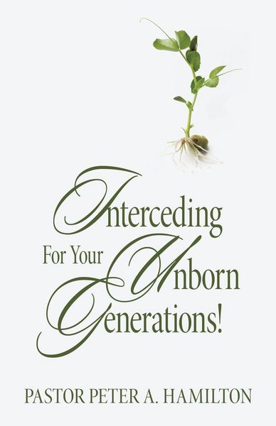 Produktbild: Interceding For Your Unborn Generations!