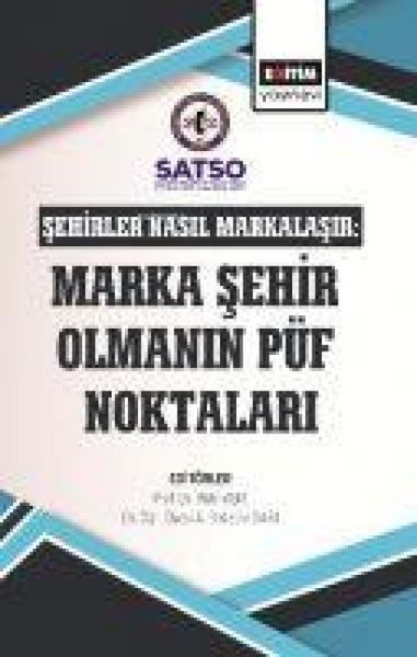 Produktbild: Sehirler Nasil Markalasir Marka Sehir Olmanin P&uuml;f Noktalari