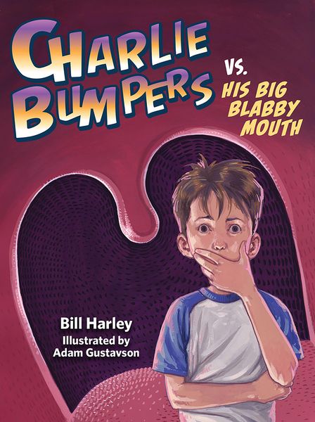 Produktbild: Charlie Bumpers vs. His Big Blabby Mouth
