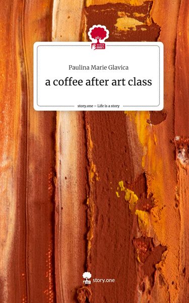 Produktbild: A coffee after art class. Life is a Story - story.one