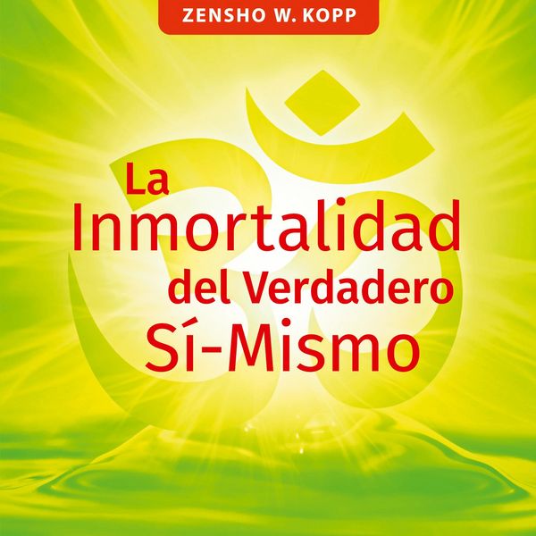 Produktbild: La Inmortalidad del Verdadero S&iacute;-Mismo