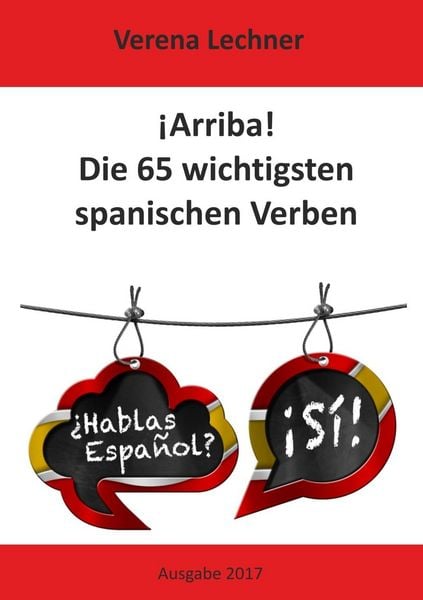 Produktbild: &iexcl;Arriba! Die 65 wichtigsten spanischen Verben