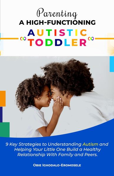 Produktbild: Parenting A High-Functioning Autistic Toddler (Neurodivergence Series, #1)