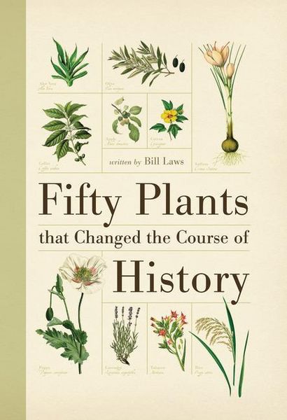 Produktbild: Fifty Plants That Changed the Course of History