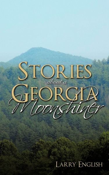 Produktbild: Stories about a Georgia Moonshiner
