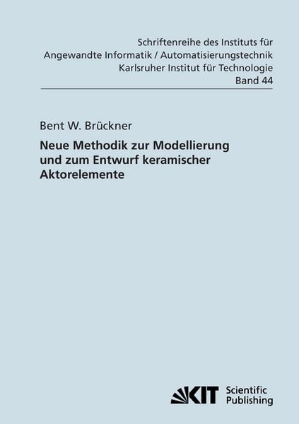 Produktbild: Neue Methodik zur Modellierung und zum Entwurf keramischer Aktorelemente
