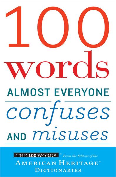 Produktbild: 100 Words Almost Everyone Confuses and Misuses