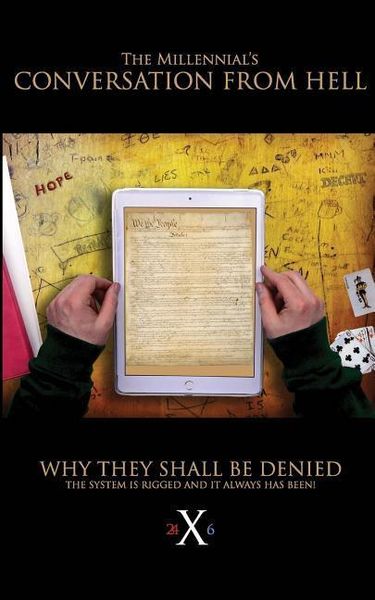 Produktbild: The Millennials' Conversation From Hell: Why They Shall Be Denied!