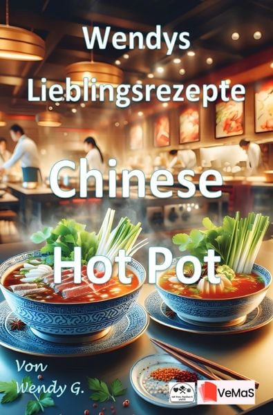 Produktbild: Wendys Lieblingsrezepte - Chinese Hot Pot