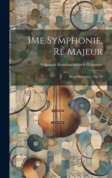 Produktbild: 3Me Symphonie, R&eacute; Majeur: Pour Orchestre: Op. 33