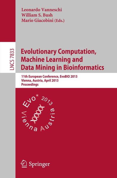 Produktbild: Evolutionary Computation, Machine Learning and Data Mining in Bioinformatics