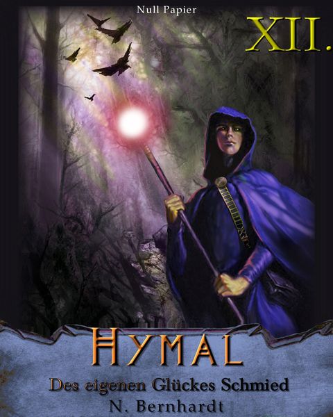 Produktbild: Der Hexer von Hymal, Buch XII: Des eigenen Gl&uuml;ckes Schmied
