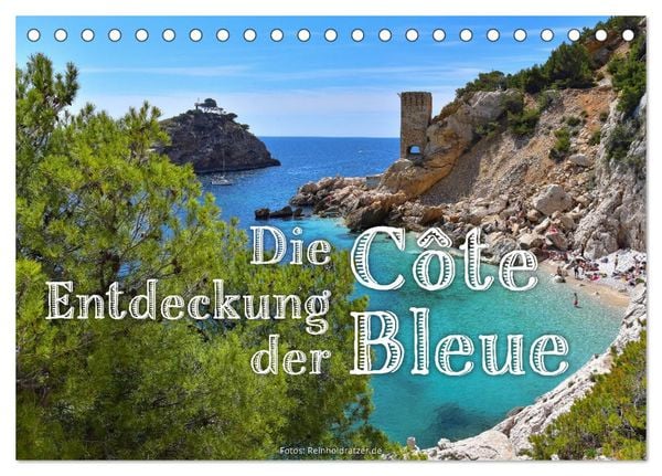 Die Entdeckung der Côte Bleue (Tischkalender 2025 DIN A5 quer), CALVENDO Monatskalender