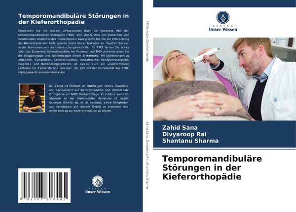 Temporomandibuläre Störungen in der Kieferorthopädie, Taschenbuch von Zahid Sana , Divyaroop Rai , Shantanu Sharma, Verlag Unser Wissen, 9786207628445