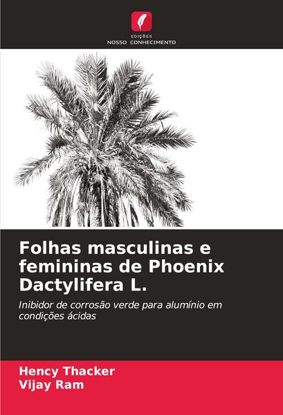 Produktbild: Folhas masculinas e femininas de Phoenix Dactylifera L.