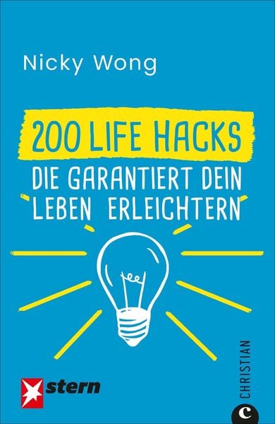 Produktbild: 200 Life Hacks, die garantiert dein Leben erleichtern