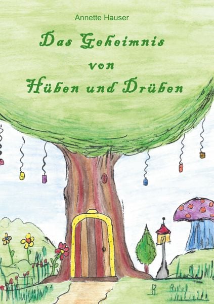 Produktbild: Das Geheimnis von H&uuml;ben und Dr&uuml;ben