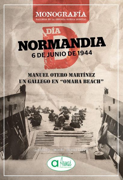 Produktbild: Manuel Otero Mart&iacute;nez : un gallego en Omaha Beach