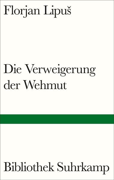 Produktbild: Die Verweigerung der Wehmut