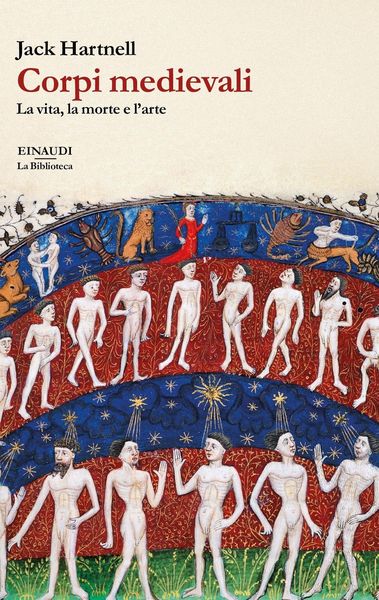 Produktbild: Corpi medievali. La vita, la morte e l'arte