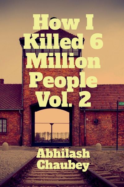 Produktbild: How I Killed 6 Million People Volume 2