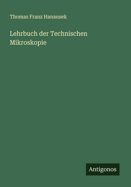 Produktbild: Lehrbuch der Technischen Mikroskopie