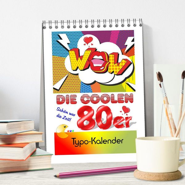 Produktbild: Die coolen 80er. Sch&ouml;n war die Zeit! (Tischkalender 2026 DIN A5 hoch), CALVENDO Monatskalender