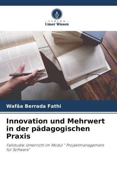 Produktbild: Innovation und Mehrwert in der p&auml;dagogischen Praxis