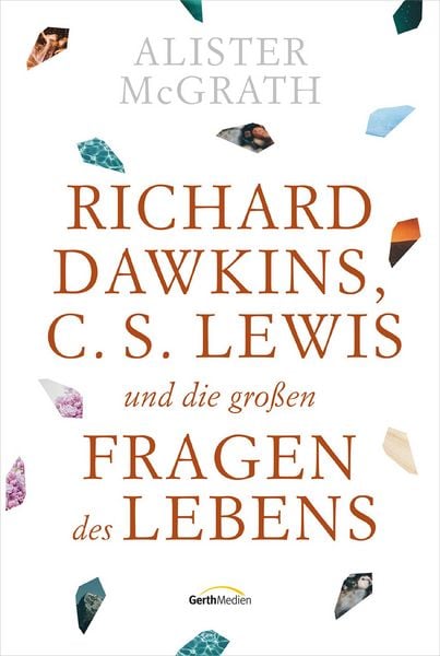 Produktbild: Richard Dawkins, C. S. Lewis und die gro&szlig;en Fragen des Lebens