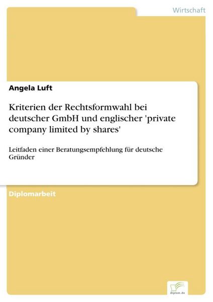 Produktbild: Kriterien der Rechtsformwahl bei deutscher GmbH und englischer 'private company limited by shares'